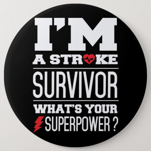 Im A Stroke Survivor Whats Your Superpower Button
