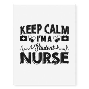 I'm A Student Nurse Temporary Tattoos