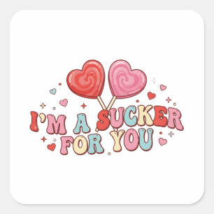I'm A Sucker For You   Funny Retro Valentine's Day Square Sticker