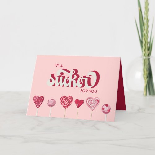 Im a Sucker For You Lollipop Valentine Holiday Card