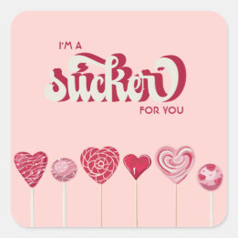 I'm a Sucker For You Lollipop Valentine Square Sticker