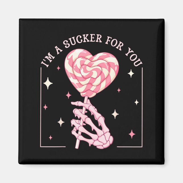 I'm A Sucker For You Skeleton Heart Candy Valentin Magnet (Front)