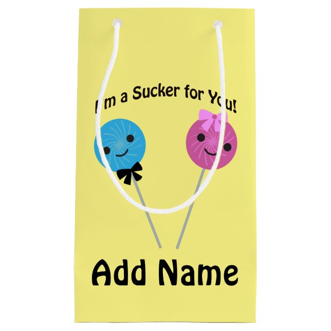 I'm a sucker for you! small gift bag (Front)