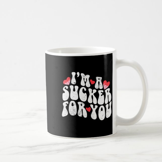 Im A Sucker For You Valentines Day Pun Couple Matc Coffee Mug (Right)