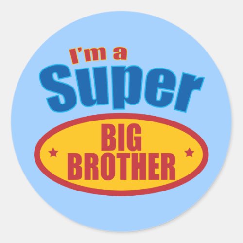 Im a Super Big Brother Classic Round Sticker