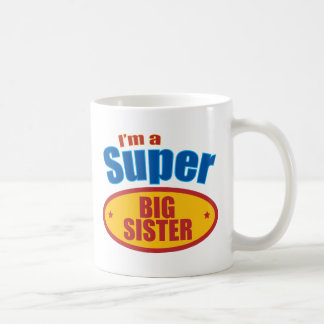 I'm a Super Big Sister Coffee Mug