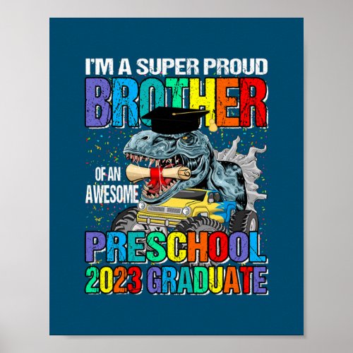 Im A Super Proud Brother Of An Awesome Preschool Poster