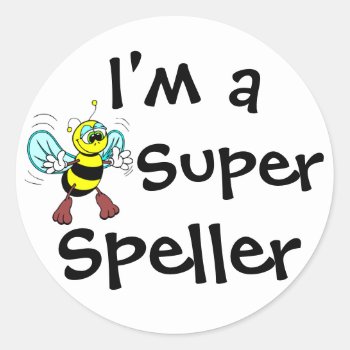I'm A Super Speller Classic Round Sticker by malibuitalian at Zazzle