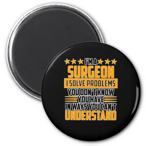Im A Surgeon Surgery Medical Doctor Neurology Gra Magnet