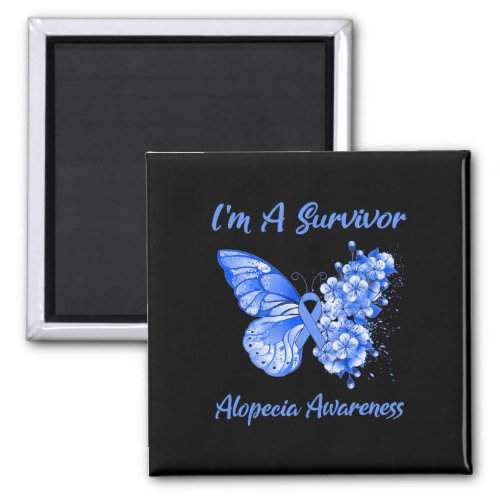 Im A Survivor Alopecia Awareness 1  Magnet