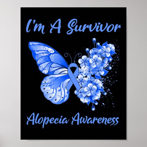 Im A Survivor Alopecia Awareness 1  Poster