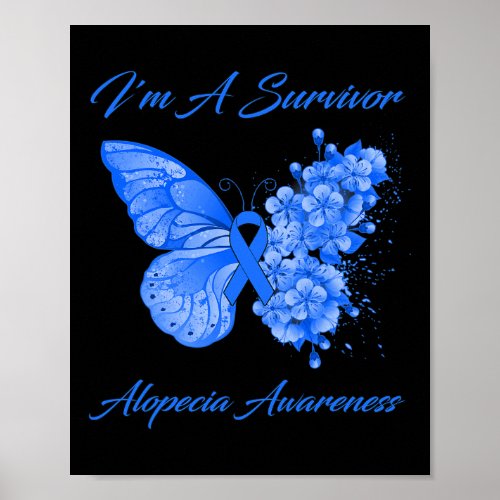 Im A Survivor Alopecia Awareness  Poster