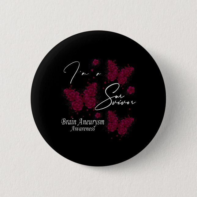 I'm A Survivor Brain Aneurysm Awareness Butterfly  Button (Front)
