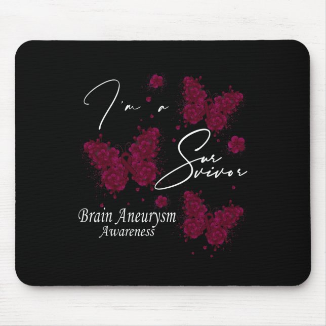 I'm A Survivor Brain Aneurysm Awareness Butterfly  Mouse Pad (Front)