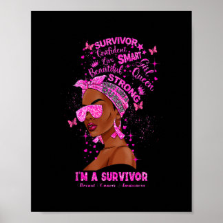 I'm A Survivor Breast Cancer Awareness Black Woman Poster