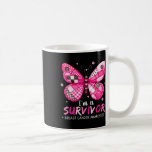 I&#39;m A Survivor Breast Cancer Awareness Butterfly P Coffee Mug