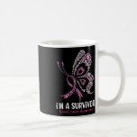 I&#39;m A Survivor Breast Cancer Awareness Butterfly P Coffee Mug