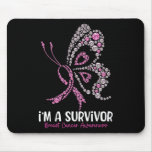 I&#39;m A Survivor Breast Cancer Awareness Butterfly P Mouse Pad
