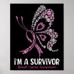 I&#39;m A Survivor Breast Cancer Awareness Butterfly P Poster