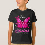 I&#39;m A Survivor Breast Cancer Awareness Butterfly P T-Shirt