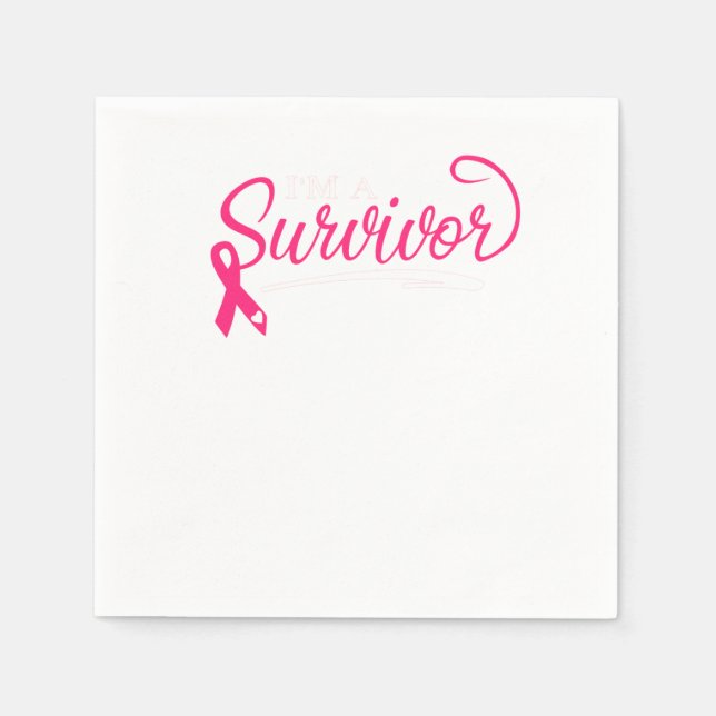 I'm A Survivor Breast Cancer Awareness Napkins (Front)