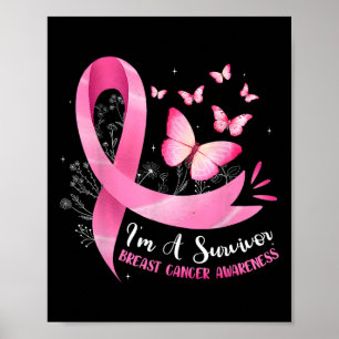 I'm A Survivor Breast Cancer Awareness Pink Ribbon Poster