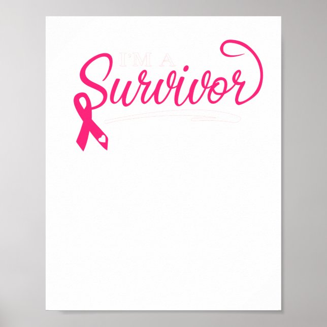 I'm A Survivor Breast Cancer Awareness Poster (Front)