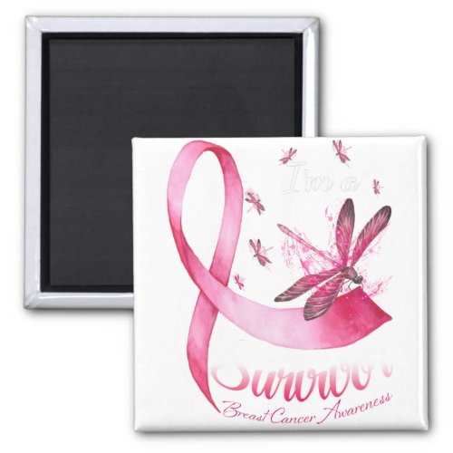 Im A Survivor Dragonfly Pink Ribbon Breast Cancer Magnet