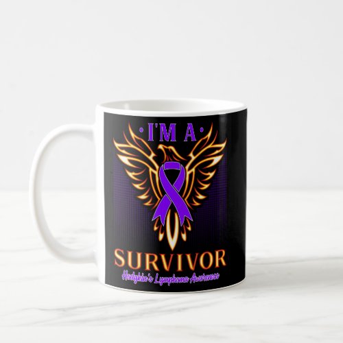 Im A Survivor Hodgkins Lymphoma Awareness Phoenix  Coffee Mug