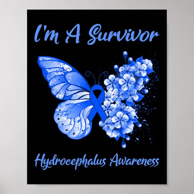 I'm A Survivor Hydrocephalus Awareness  Poster (Front)