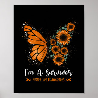 Im A Survivor Kidney Cancer Awareness Month Orange Poster