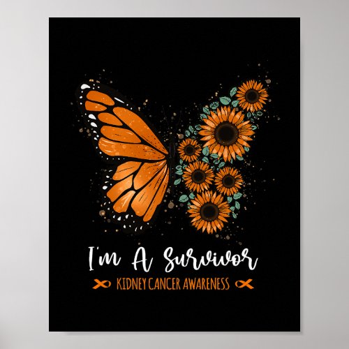 Im A Survivor Kidney Cancer Awareness Month Orange Poster