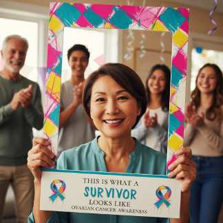 I'm A Survivor Ovarian Cancer Awareness Selfie Frame