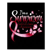 I'm A Survivor Sickle Cell Anemia Awareness Butter Poster
