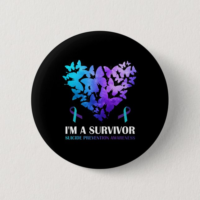 I'm A Survivor Suicide Prevention Awareness Butter Button (Front)