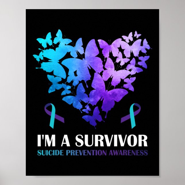 I'm A Survivor Suicide Prevention Awareness Butter Poster (Front)
