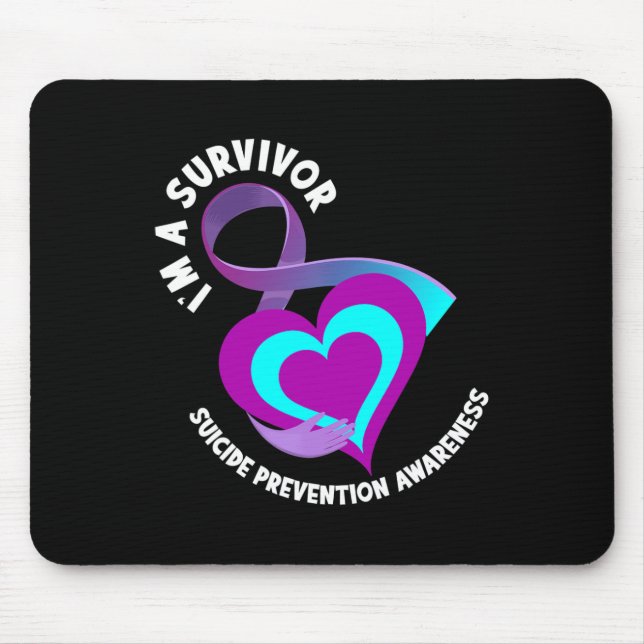 I'm A Survivor Support Suicide Prevention Awarenes Mouse Pad (Front)