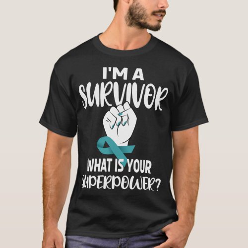 IM A Survivor Teal Ribbon Warrior Cervical Cancer T_Shirt