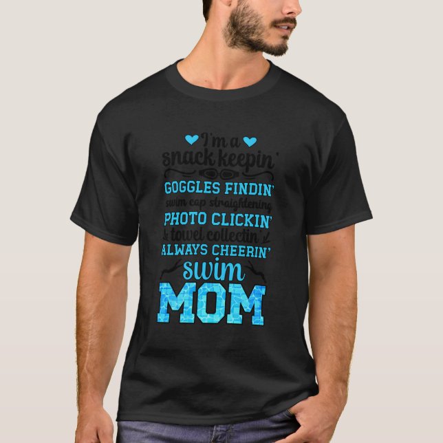 I'M A Swim Mom Of A Swimmer Mom Swimming Mother Sw T-Shirt (Front)