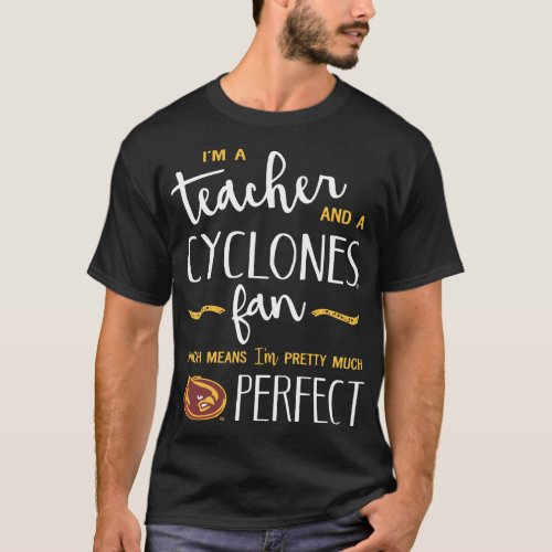 im a teacher and a cyclones fan perfect teacher m T_Shirt