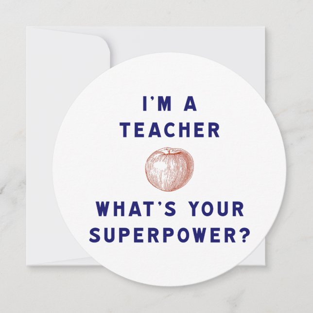 I'm a Teacher [apple] What's Your Superpower? Invitation (Front)
