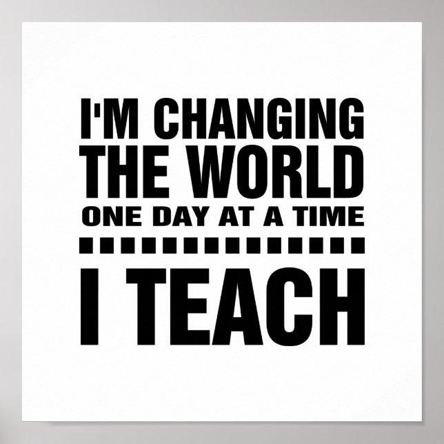 I'm a Teacher.  Quote | Typography Art Poster (Front)