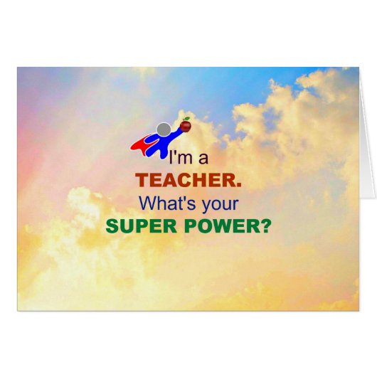 I'm a Teacher - Sky of Clouds Cards (Front Horizontal)