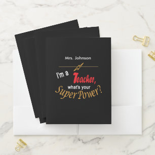 I'm A Teacher, What's your Superpower? 💪 Pocket Folder