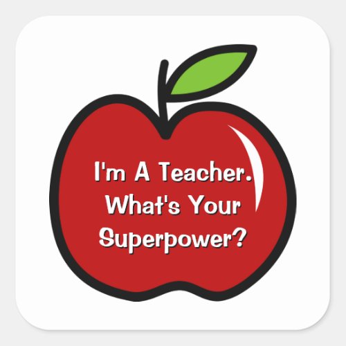 Im a teacher whats your superpower stickers