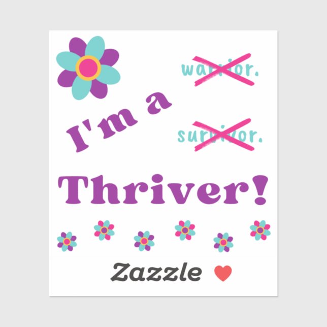 I'm a Thriver! Sticker (Sheet)