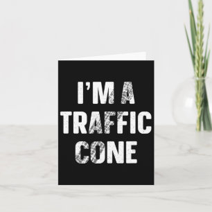 I'm A Traffic Cone Shirt Adult Kids Costume Funny Card