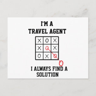 Im A Travel Agent I Always Find A Solution Postcard