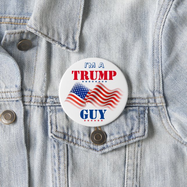 I'm a Trump Guy  Pinback Button (In Situ)