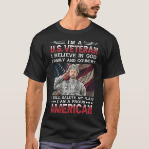 I'm A U.s Veteran Belivie In God Family & Country T-Shirt